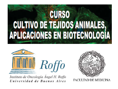 Curso Cultivo de Tejidos Animales, Aplicaciones en Biotecnología